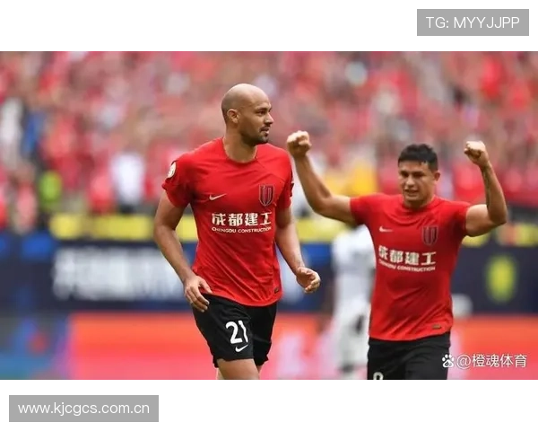成都蓉城11分钟连进2球逆转 费利佩建功